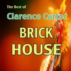 The Best of Clarence Carter: Brick House by Clarence Carter album reviews, ratings, credits