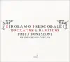 Frescobaldi: Toccatas & Partitas album lyrics, reviews, download