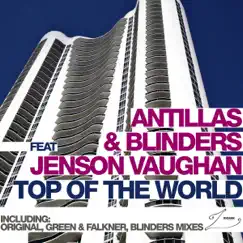 Top of the World (Green & Falkner Radio Edit) Song Lyrics