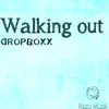 Dropboxx - Single album lyrics, reviews, download