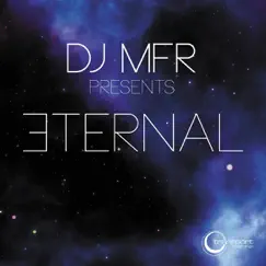 Eternal - EP by DJ MFR album reviews, ratings, credits