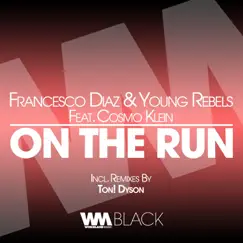 On the Run (Instrumental Edit) [feat. Cosmo Klein] Song Lyrics