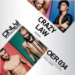 Crazy Law - Single by Kazaky album reviews, ratings, credits