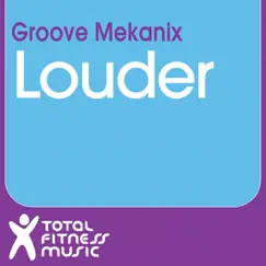 Louder (DJ Kikx Extended Mix) Song Lyrics