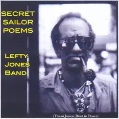 Secret Sailor Poems by Lefty Jones Band album reviews, ratings, credits