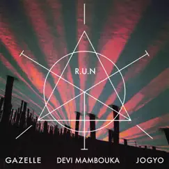 R.U.N (feat. Jogyo & Devi Mambouka) Song Lyrics