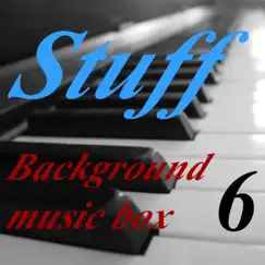 Background Music Box, Vol. 6 by Stuff album reviews, ratings, credits