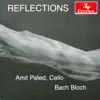 Bach: Cello Suite No. 1 - Bloch: Schelomo album lyrics, reviews, download