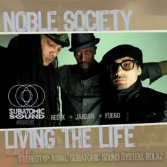 Living the Life - EP by Noble Society album reviews, ratings, credits