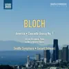 Bloch: America - Concerto Grosso No. 1 album lyrics, reviews, download