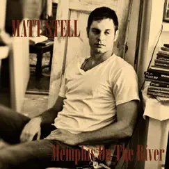 Memphis On the River (feat. Charla Corn) - Single by Matt Stell album reviews, ratings, credits