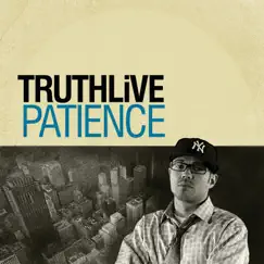 Patience by Truthlive album reviews, ratings, credits