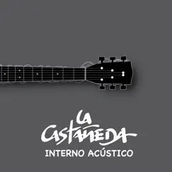 Interno Acústico by La Castañeda album reviews, ratings, credits