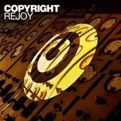 Rejoy - Single by Copyright album reviews, ratings, credits
