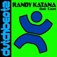 Dot Com - Single by Randy Katana album reviews, ratings, credits