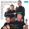 Bodorova - Stevenson: String Quartets album lyrics, reviews, download