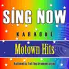 Sing Now - Motown Hits (Performance Backing Tracks) album lyrics, reviews, download