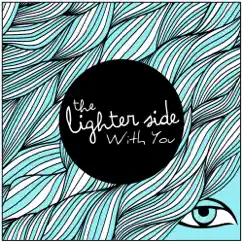With You-EP by The Lighter Side album reviews, ratings, credits