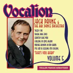That's You Baby, Vol. 5 by Jack Payne album reviews, ratings, credits
