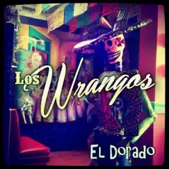 El Dorado - Single by Los Wrangos album reviews, ratings, credits