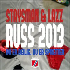 Russ 2013 (Du er deilig, du er spretten) Song Lyrics