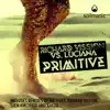 Primitive - EP album lyrics, reviews, download