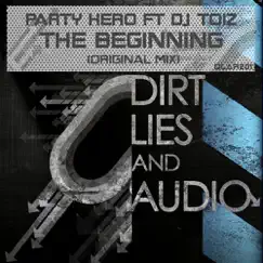 The Beginning (feat. DJ ToiZ) - Single by Party Hero album reviews, ratings, credits
