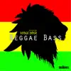 Reggae Bass song lyrics