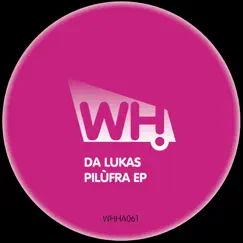 PilùFra - Single by Da Lukas album reviews, ratings, credits
