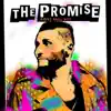 The Promise (The Remixes) [feat. Holly Lois] - EP album lyrics, reviews, download