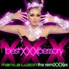 Best Xxxcessory: The Remixxxes by Manila Luzon album reviews, ratings, credits