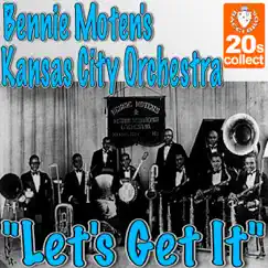 Let's Get It - Single by Bennie Moten's Kansas City Orchestra album reviews, ratings, credits