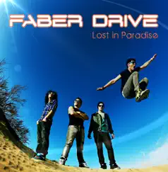 Lost In Paradise by Faber Drive album reviews, ratings, credits