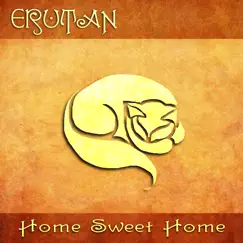 Home Sweet Home - Single by Erutan album reviews, ratings, credits