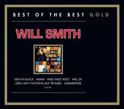 Best of the Best Gold: Will Smith by Will Smith album reviews, ratings, credits