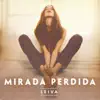 Mirada Perdida - Single album lyrics, reviews, download