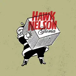 Gloria - EP by Hawk Nelson album reviews, ratings, credits
