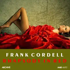 Rhapsody in Red by Frank Cordell and His Orchestra album reviews, ratings, credits