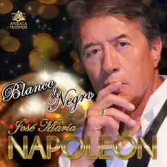 Blanco y Negro by José María Napoleón album reviews, ratings, credits