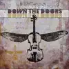 Down the Doors album lyrics, reviews, download