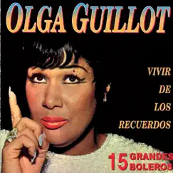15 Grandes Boleros by Olga Guillot album reviews, ratings, credits