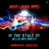 Your Loving Arms (In the Style of Billie Ray Martin) [Karaoke Version] album lyrics, reviews, download