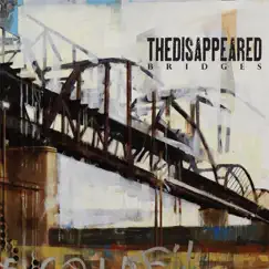 Bridges by The Disappeared album reviews, ratings, credits