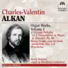 Alkan: Organ Music, Vol. 1 album lyrics, reviews, download