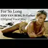 For So Long (feat. Esther) - Single album lyrics, reviews, download