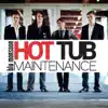 Hot Tub Maintenance album lyrics, reviews, download