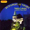 Budapest at Night (Hungaroton Classics) album lyrics, reviews, download
