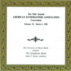The 56th Annual American Bandmasters Association Convention by University of Illinois Symphonic Band, James F. Keene, Dr. Mark Hindsley, Dr. Harry Begian & Gary Smith album reviews, ratings, credits