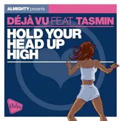 Hold Your Head Up High (Transensual Radio Edit) Song Lyrics