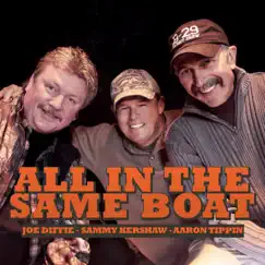 All In the Same Boat by Joe Diffie, Sammy Kershaw & Aaron Tippin album reviews, ratings, credits